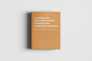 Artículo: La mula: una alternativa como receptora de embriones equinos