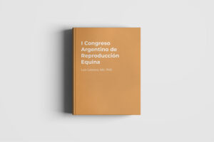 I Congreso Argentino de Reproducción Equina